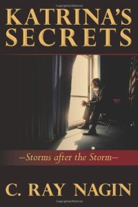 Katrina's Secrets: Storms after the Storm<