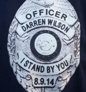 A Darren Wilson supporter's T-Shirt
