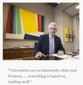 “Universities are so inherently white and Western, … everything is based on reading stuff.”